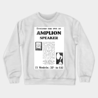 Graham Amplion Ltd. - Amplion Speaker - 1929 Vintage Advert Crewneck Sweatshirt